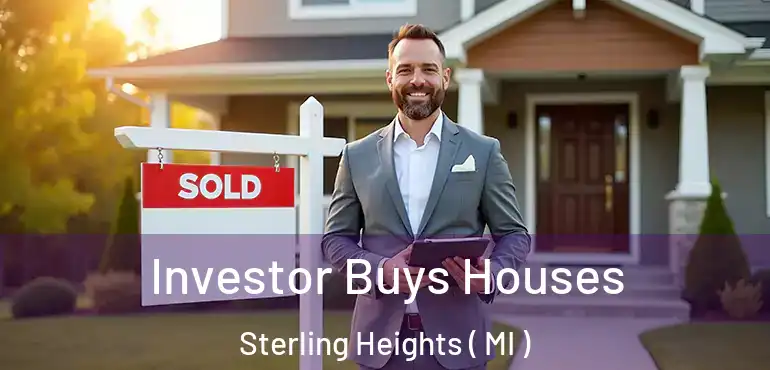  Investor Buys Houses Sterling Heights ( MI )