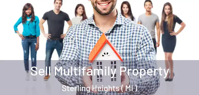  Sell Multifamily Property Sterling Heights ( MI )